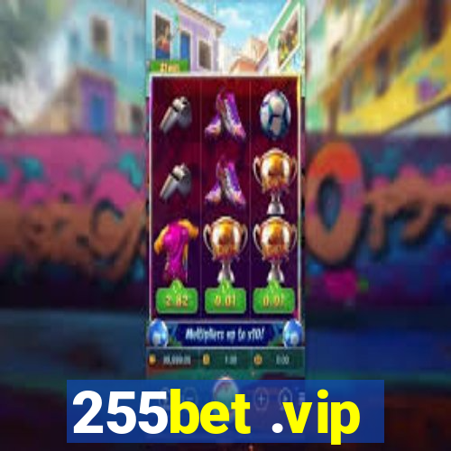 255bet .vip